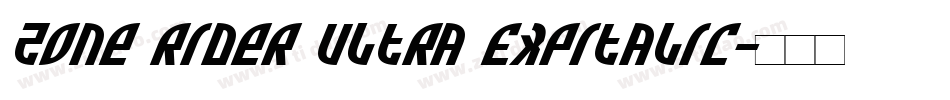 Zone Rider Ultra ExpItalic字体转换